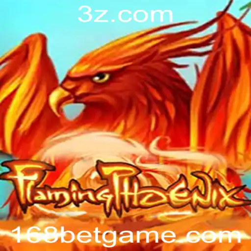 Explorando o Universo de FlamingPhoenix e 168bet
